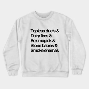 Topless duels, NASA's history of sex magick, and other weird things we learned this week Crewneck Sweatshirt